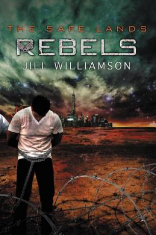 Knjiga Rebels Jill Williamson