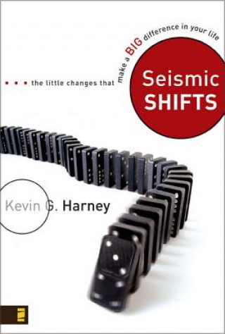Könyv Seismic Shifts Kevin G. Harney