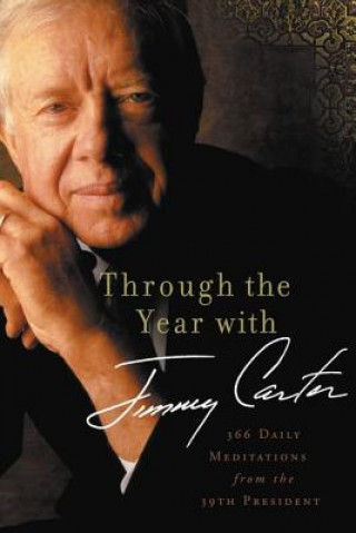Книга Through the Year with Jimmy Carter Jimmy Carter