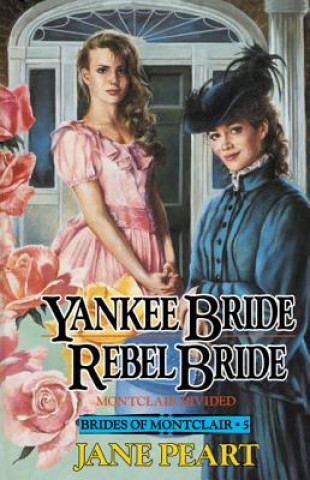 Carte Yankee Bride / Rebel Bride Jane Peart