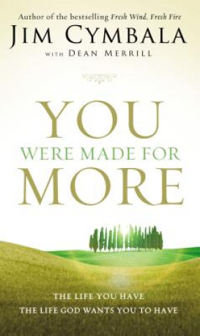 Книга You Were Made for More Jim Cymbala