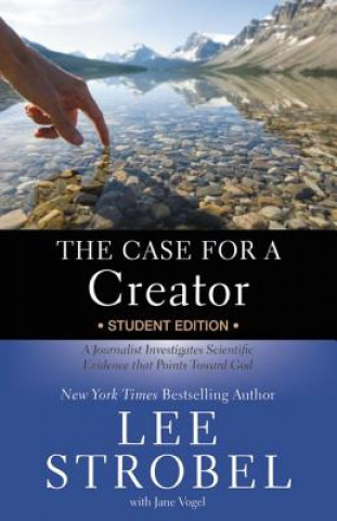 Könyv Case for a Creator Student Edition Lee Strobel