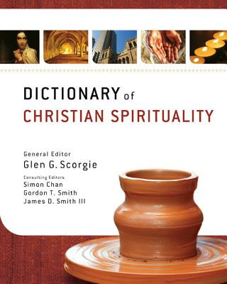 Carte Dictionary of Christian Spirituality James Danson Smith