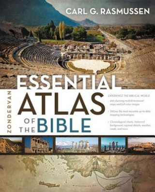 Könyv Zondervan Essential Atlas of the Bible Carl G. Rasmussen