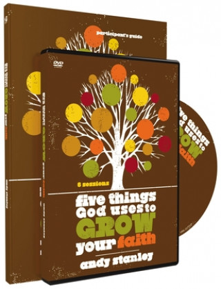 Kniha Five Things God Uses to Grow Your Faith Participant's Guide with DVD Andy Stanley