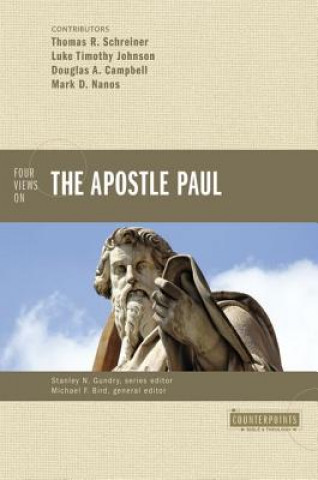 Книга Four Views on the Apostle Paul Michael F. Bird