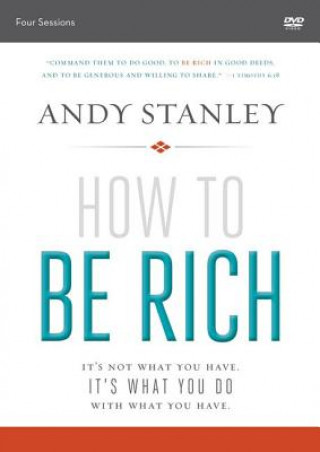 Video How to Be Rich Video Study Andy Stanley