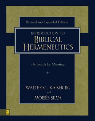 Könyv Introduction to Biblical Hermeneutics Moises Silva