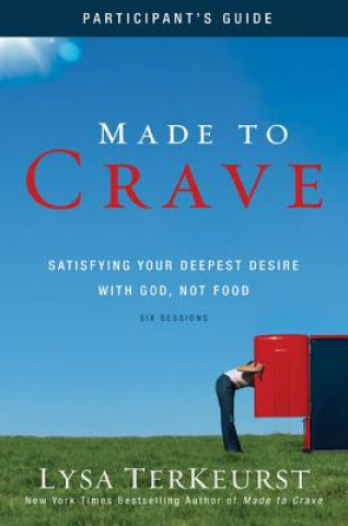 Book Made to Crave Bible Study Participant's Guide Lysa TerKeurst