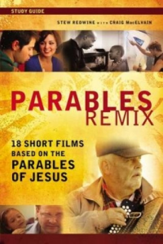 Könyv Parables Remix Study Guide Stewart H. Redwine