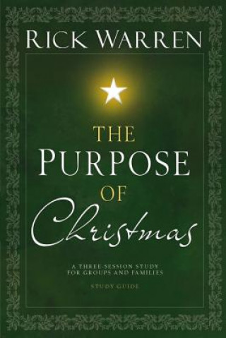 Carte Purpose of Christmas Study Guide Rick Warren