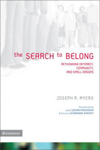 Knjiga Search to Belong Joseph R. Myers