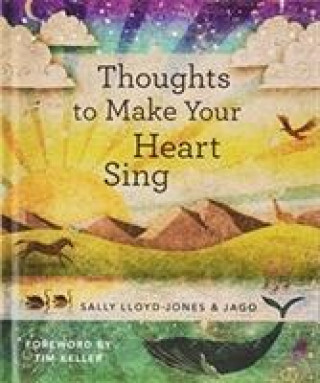 Book Thoughts to Make Your Heart Sing Sally Lloyd-Jones