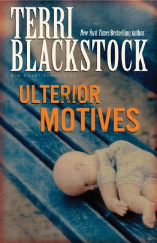 Книга Ulterior Motives Terri Blackstock