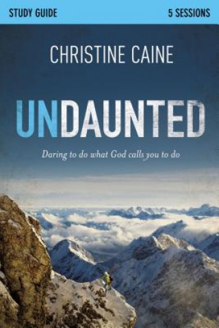 Βιβλίο Undaunted Bible Study Guide Christine Caine