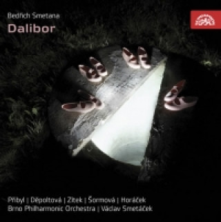 Audio Dalibor. Opera o 3 dějstvích Czech Opera Treasures - 2CD Bedřich Smetana