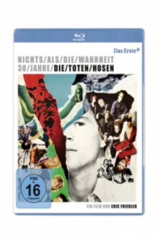 Filmek Nichts als die Wahrheit - 30 Jahre Die Toten Hosen, 1 Blu-ray Die Toten Hosen