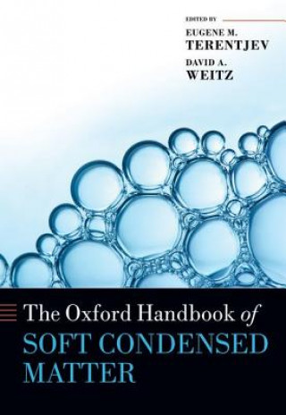 Kniha Oxford Handbook of Soft Condensed Matter Eugene Terentjev