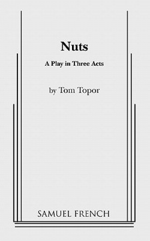 Könyv Nuts Tom Topor