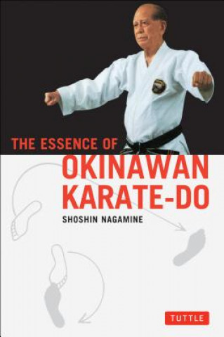 Książka Essence of Okinawan Karate-do Shoshin Nagamine