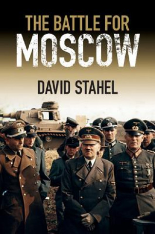 Kniha Battle for Moscow David Stahel