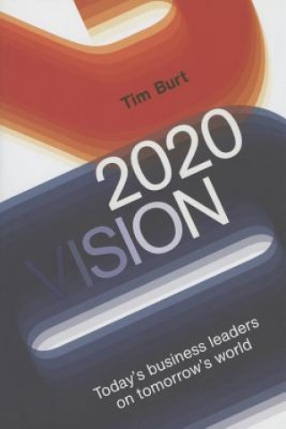 Könyv 2020 Vision Tim Burt