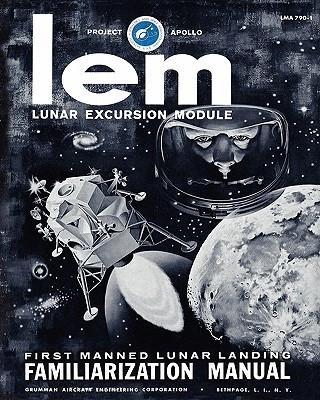 Carte LEM Lunar Excursion Module Familiarization Manual Grumman Aircraft Engineering Co
