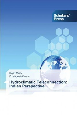 Książka Hydroclimatic Teleconnection Rajib Maity