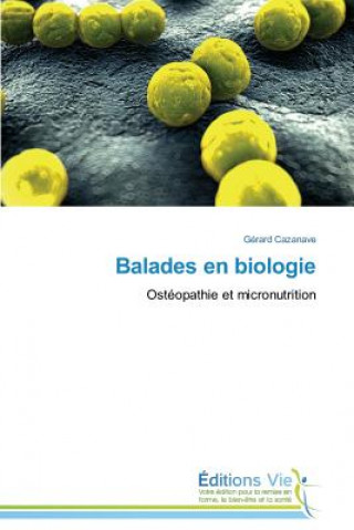 Kniha Balades En Biologie Gérard Cazanave