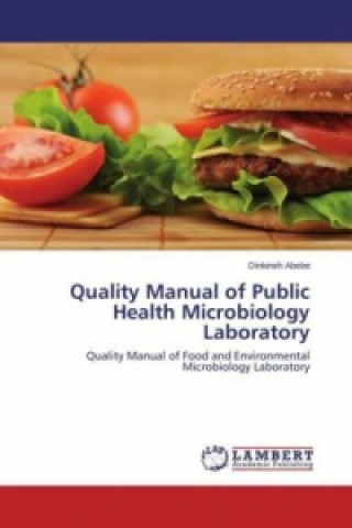Carte Quality Manual of Public Health Microbiology Laboratory Dinkineh Abebe