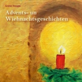 Аудио Advents- un Wiehnachtsgeschichten, Audio-CD Grete Hoops