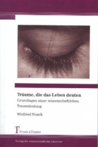 Könyv Träume, die das Leben deuten Winfried Noack