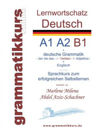 Kniha Lernwortschatz deutsch A1 A2 B1 Marlene Milena Abdel Aziz - Schachner