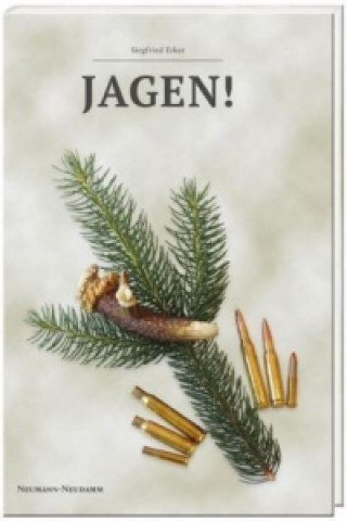 Kniha JAGEN! Siegfried Erker