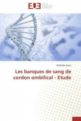 Carte Les banques de sang de cordon ombilical - Etude Mathilde Gérot
