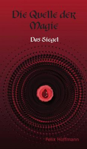 Buch Quelle der Magie Felix Hoffmann