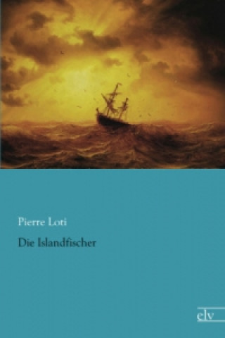 Buch Die Islandfischer Pierre Loti