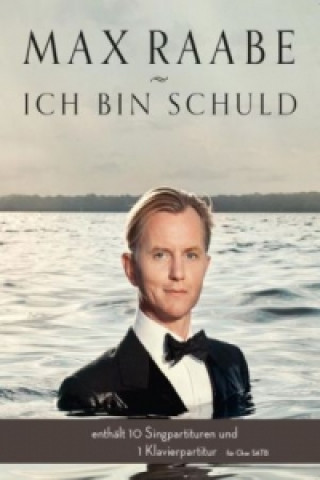 Carte Ich bin schuld für Chor SATB, 10 Chorpartituren + Klavierpartitur Max Raabe