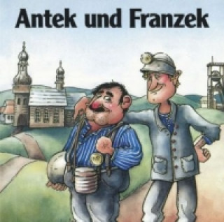 Audio Antek und Franzek, Audio-CD Hans Schellbach
