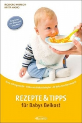 Könyv Rezepte & Tipps für Babys Beikost Ingeborg Hanreich