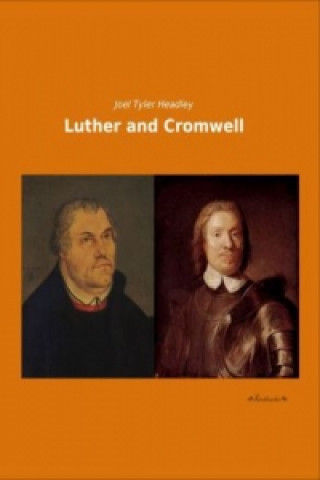 Buch Luther and Cromwell Joel Tyler Headley