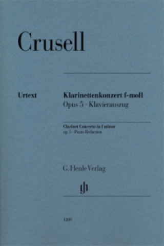 Tiskovina Crusell, Bernhard Henrik - Klarinettenkonzert f-moll op. 5 Bernhard Henrik Crusell