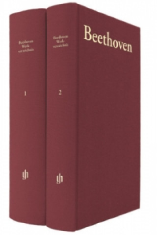 Prasa Ludwig v. Beethoven: Thematisch-bibliographisches Werkverzeichnis, 2 Bde. Ludwig van Beethoven