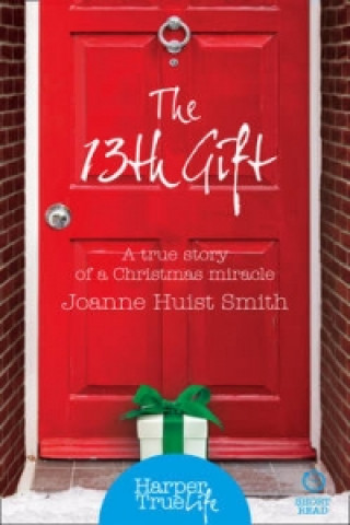Knjiga 13th Gift Joanne Huist Smith