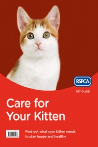 Livre Care for Your Kitten RSPCA