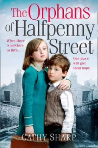 Kniha Orphans of Halfpenny Street Cathy Sharpe