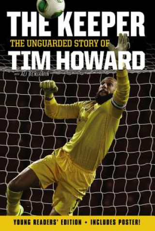 Kniha Keeper Young Readers' Edition Tim Howard