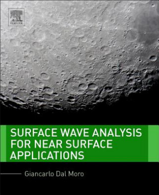 Книга Surface Wave Analysis for Near Surface Applications Giancarlo Moro