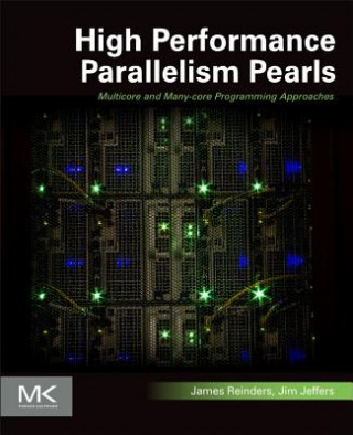 Carte High Performance Parallelism Pearls Volume One James Reinders