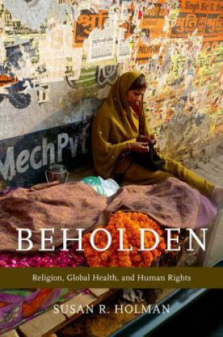 Buch Beholden Susan R. Holman